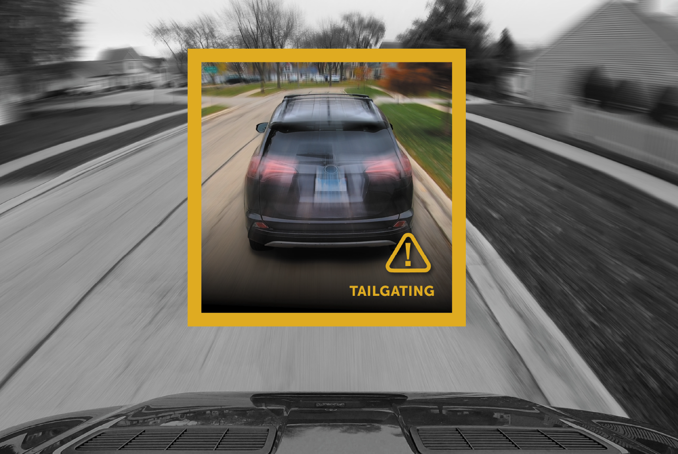 a car closely following another vehicle, with a yellow frame around the rear view of the leading car. The scene highlights the concept of "tailgating," with a warning sign featuring an exclamation mark and the word "TAILGATING" displayed in the bottom right corner of the frame. The blurred background emphasizes speed and proximity, conveying the dangers of following another car too closely.